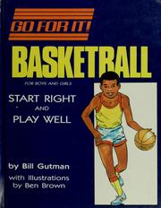 Cover of: Basketball for boys and girls by Bill Gutman