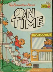 Cover of: The Berenstain Bears On Time by Stan Berenstain