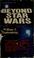 Cover of: Beyond star wars