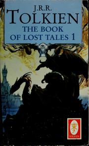 Cover of: The book of lost tales by J.R.R. Tolkien