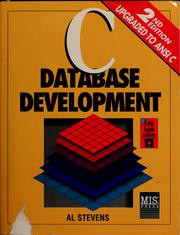 Cover of: C database development by Al Stevens