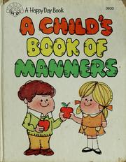 Cover of: A Child's Book of Manners by Ruth Shannon Odor