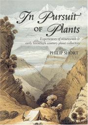 Cover of: In Pursuit of Plants: Experiences of Nineteenth and Early Twentieth Century Plant Collectors