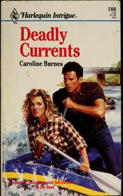 Cover of: Deadly Currents by Caroline Burnes