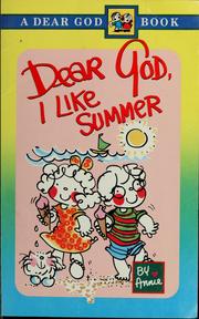 Cover of: Dear God, I like summer