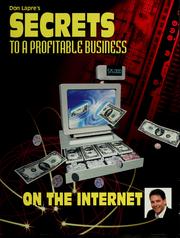 Cover of: Don Lapre's secrets to a profitable business on the Internet