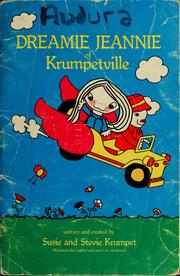 Cover of: Dreamie Jeannie of Krumpetville by Susie Krumpet