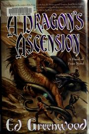 Cover of: A dragon's ascension by Ed Greenwood
