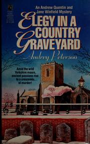 Cover of: Elegy in a country graveyard by Audrey Peterson