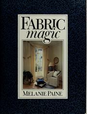 Cover of: Fabric magic by Melanie Paine
