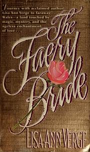 Cover of: The faery bride by Lisa Ann Verge