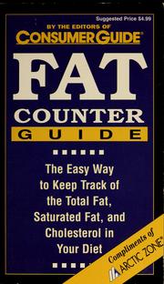 Cover of: Fat counter guide by by the editors of Consumer guide
