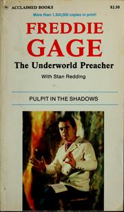 Cover of: Freddie Gage: the underworld preacher
