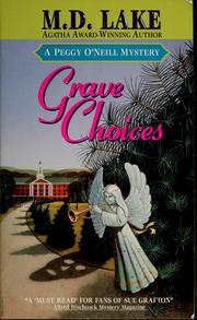 Cover of: Grave choices by M. D. Lake