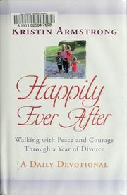 Happily ever after by Kristin Armstrong