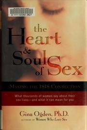 Cover of: The heart & soul of sex