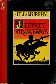 Cover of: Jeffrey Strangeways by Jill Murphy