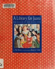 Cover of: A library for Juana: the world of Sor Juana Inés