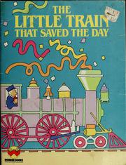 Cover of: The little train that saved the day