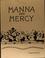 Cover of: Manna and mercy