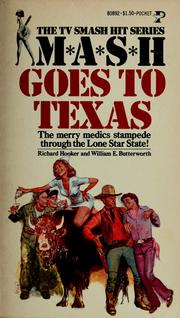 Cover of: M*A*S*H goes to Texas by Richard Hooker undifferentiated