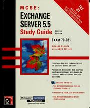MCSE Exchange 5 server 5.5 study guide by Richard Easlick, James Chellis