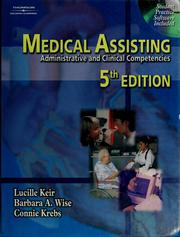 Medical assisting by Lucille Keir, Barbara A. Wise, Connie Krebs, Barbara Wise