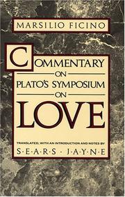 Cover of: Commentary on Plato's Symposium on love by Marsilio Ficino