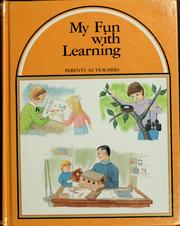 Cover of: My fun with learning: Parents as teachers