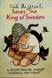 Cover of: Nate the Great saves the King of Sweden by Marjorie Weinman Sharmat