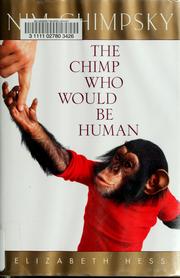 Cover of: Nim Chimpsky: The Chimp Who Would Be Human