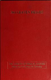 Cover of: No graven images: studies in art and the Hebrew Bible. by Joseph Gutmann