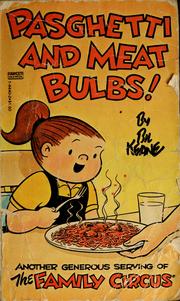 Cover of: Pasghetti and meat bulbs!