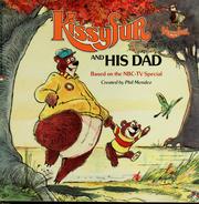 Cover of: Phil Mendez's Kissyfur and his dad