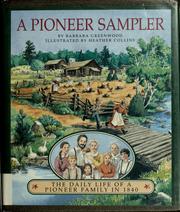 Cover of: A pioneer sampler by Barbara Greenwood