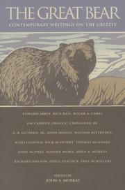 Cover of: The Great bear: contemporary writings on the grizzly