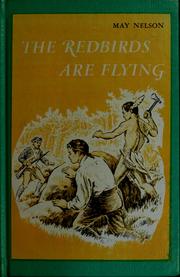 Cover of: The Redbirds are flying by May Nelson