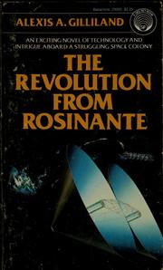Cover of: The Revolution From Rosinante by Alexis A. Gilliland