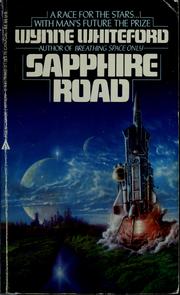 Cover of: Sapphire road by Wynne Whiteford