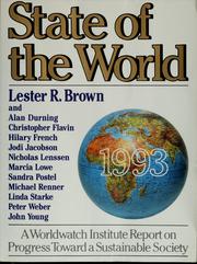 Cover of: State of the world, 1993: a Worldwatch Institute report on progress toward a sustainable society