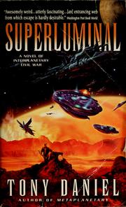 Cover of: Superluminal: a novel of interplanetary civil war