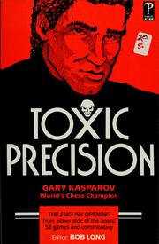 Cover of: Toxic precision by G. K. Kasparov