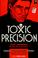 Cover of: Toxic precision