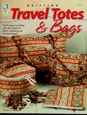 Cover of: Travel totes and bags
