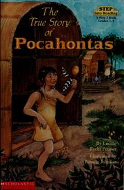 The true story of Pocahontas by Lucille Recht Penner