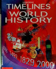Cover of: Usborne timelines of world history