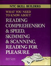 Cover of: What you need to know about reading comprehension & speed, skimming & scanning, reading for pleasure