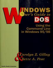 Cover of: Windows user's guide to DOS: using the command line in Windows 95/98