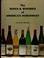 Cover of: The wines and wineries of America's Northwest