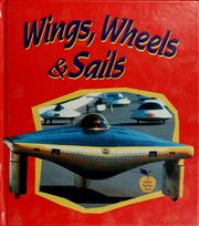 Cover of: Wings, wheels & sails